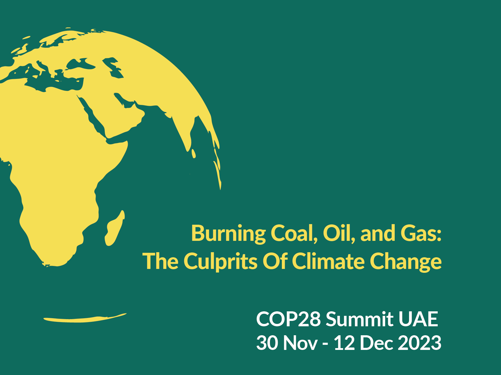 COP28 Burning coal, oil and gas the culprits of climate change